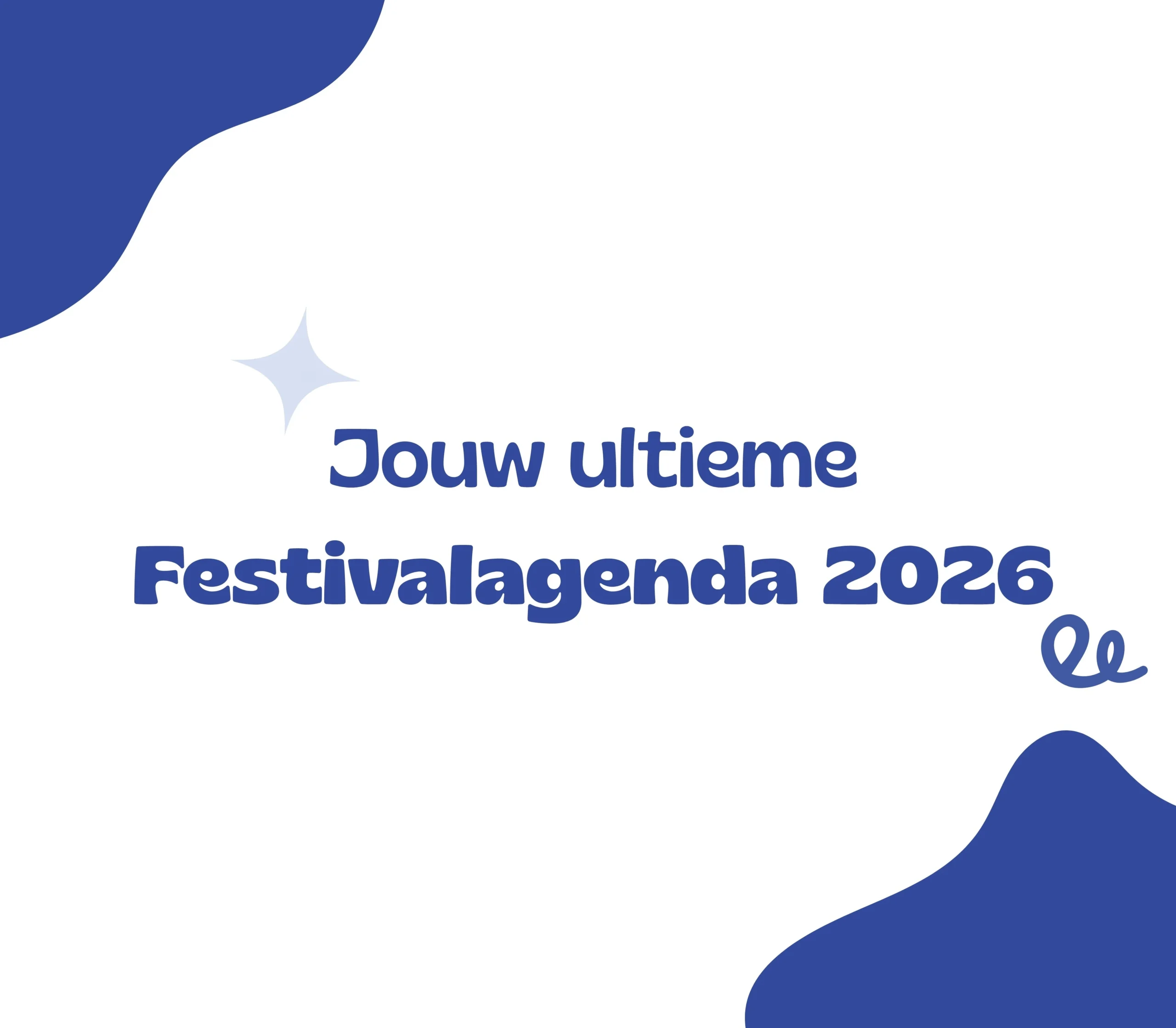 Festival agenda 2026: Jouw ultieme planning voor festivals in Nederland